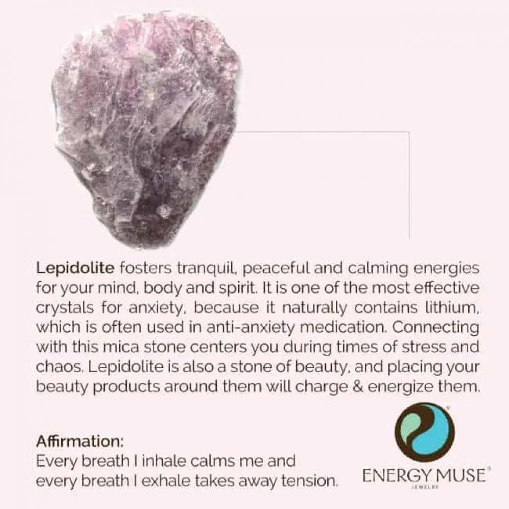 Lepidolite fosters peaceful and calming mental energies